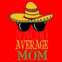 Nacho Average Mom Santa Hat thumb 1