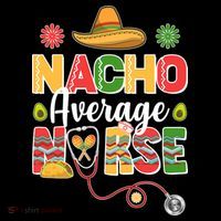 Nacho Average Nurse Cinco De Mayo Button thumb 1