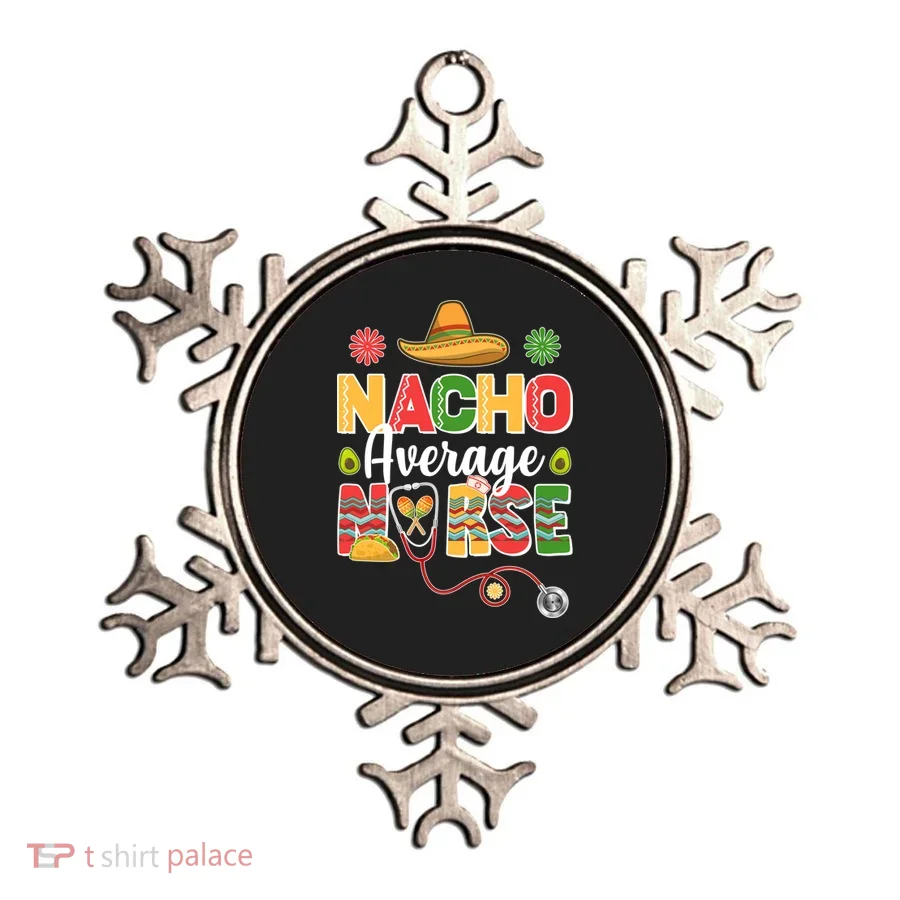 Nacho Average Nurse Cinco De Mayo Ornament