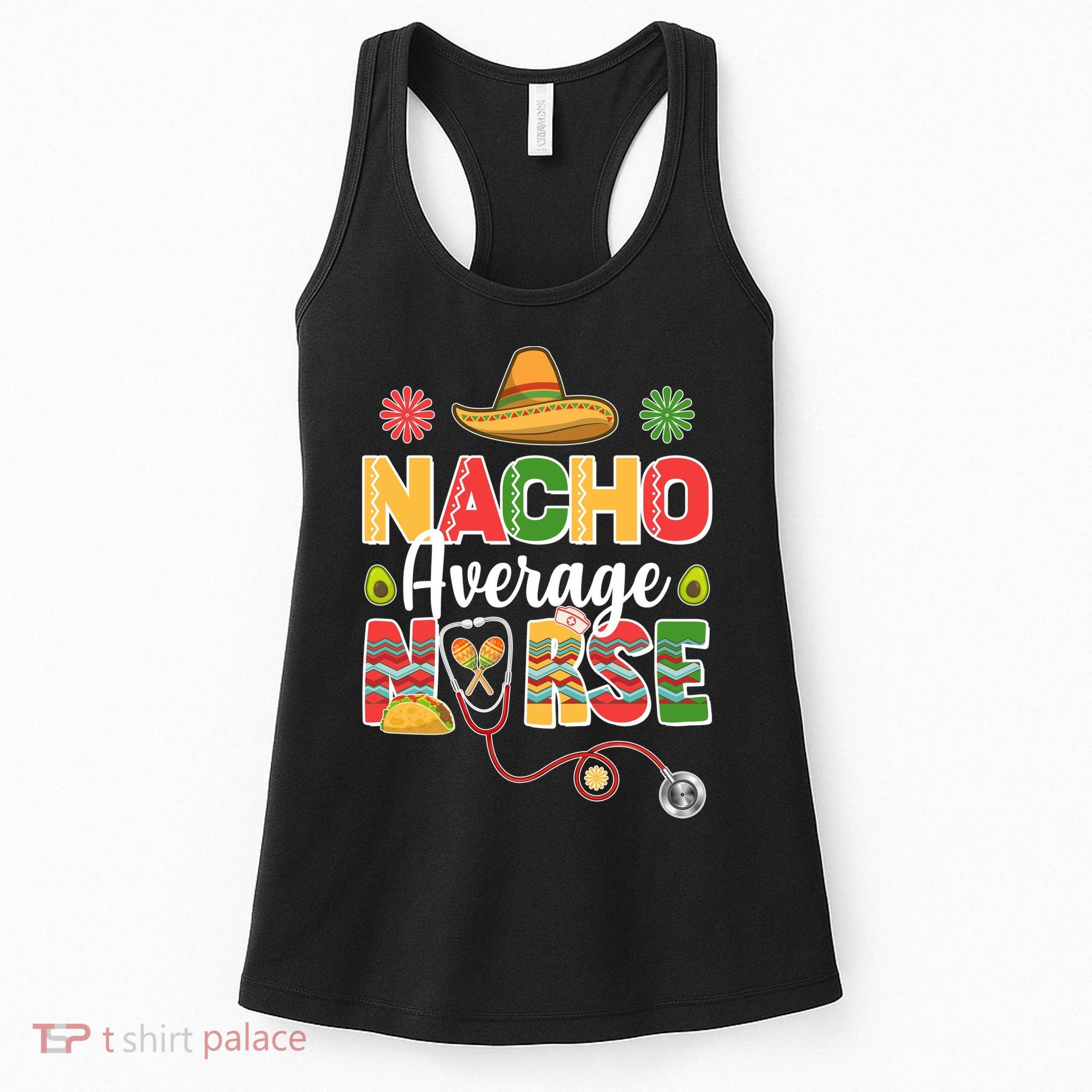 Nacho Average Nurse Cinco De Mayo Women's Tank Top