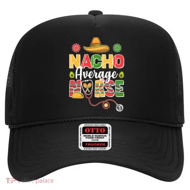 Nacho Average Nurse Cinco De Mayo Hat
