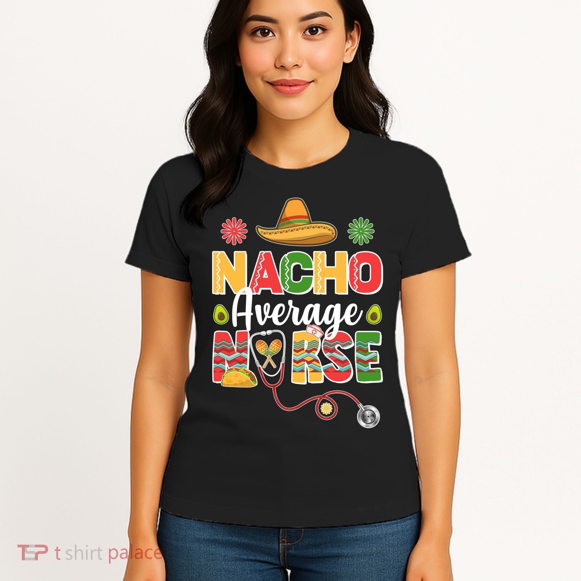 Nacho Average Nurse Cinco De Mayo Women's T-Shirt