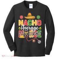 Nacho Average Nurse Cinco De Mayo Kids Long Sleeve Shirt thumb 0