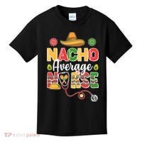 Nacho Average Nurse Cinco De Mayo Kids T-Shirt thumb 0
