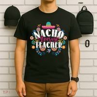 Nacho Average Teacher Cinco De Mayo T-Shirt thumb 6