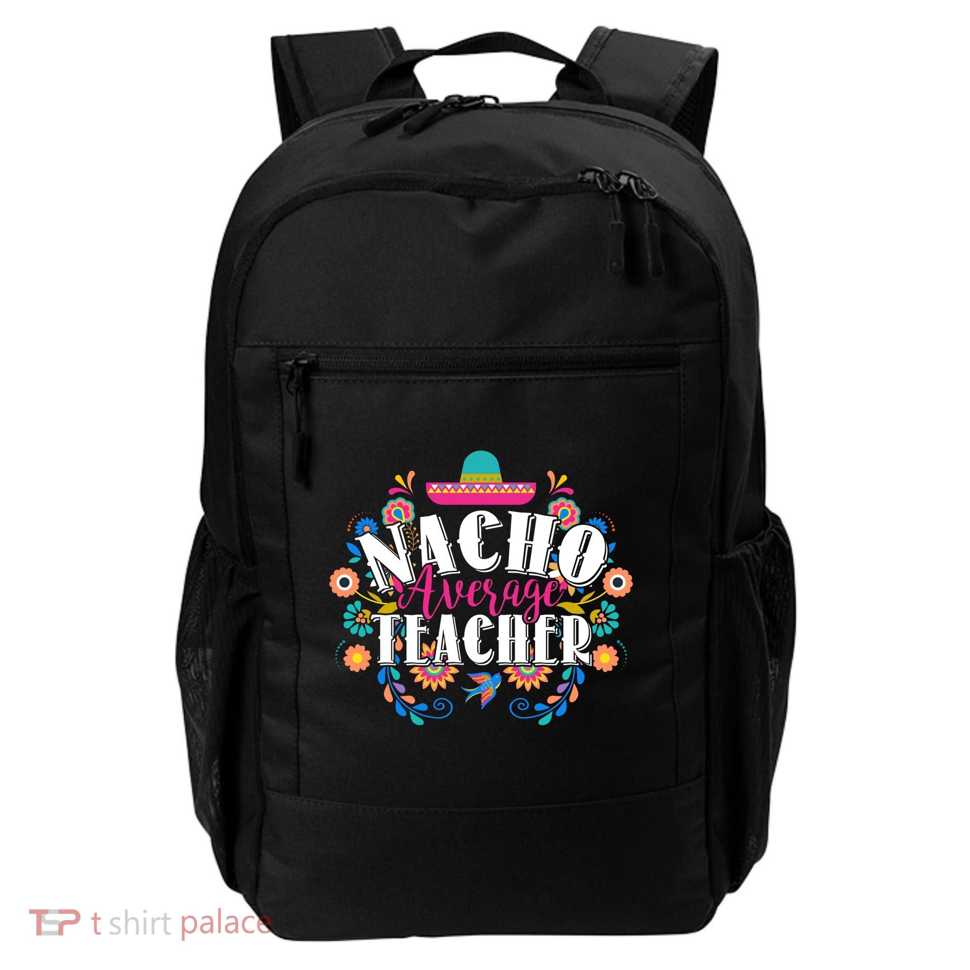 Nacho Average Teacher Cinco De Mayo Backpack