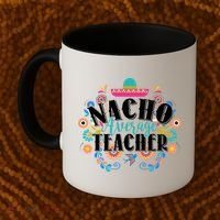 Nacho Average Teacher Cinco De Mayo Coffee Mug thumb 2