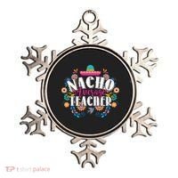 Nacho Average Teacher Cinco De Mayo Ornament thumb 0
