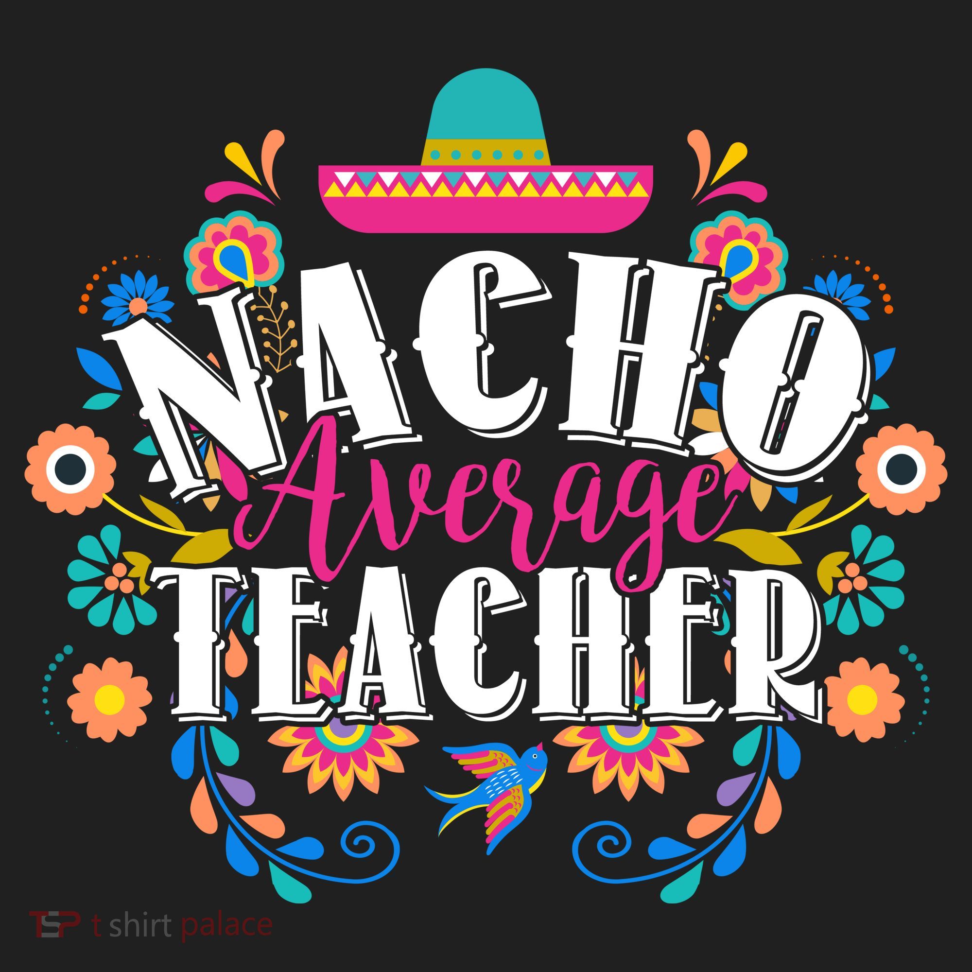Nacho Average Teacher Cinco De Mayo Hat