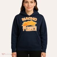 Nacho Average Uncle Funny Hoodie thumb 5