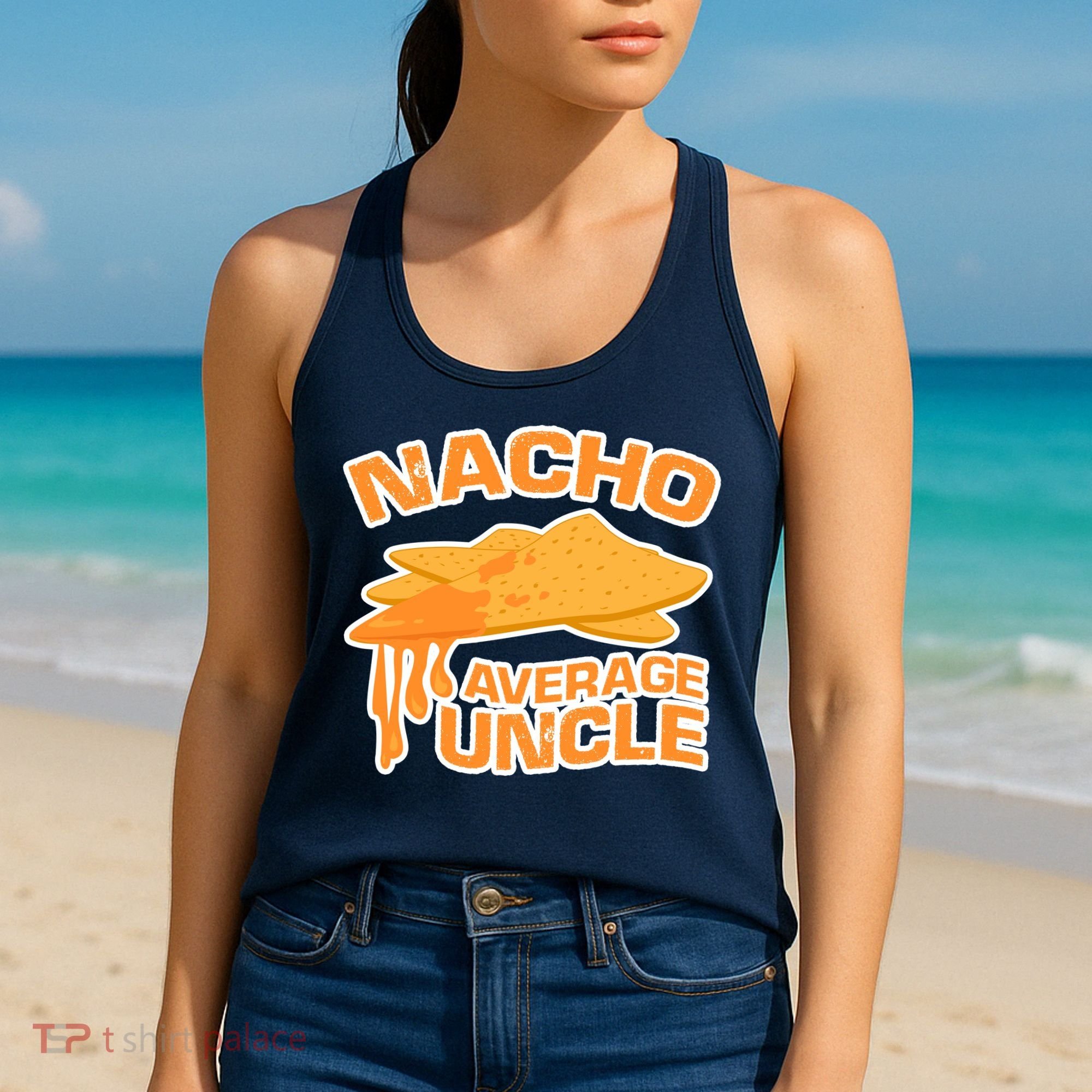 Nacho Average Uncle Funny Women's Tank Top