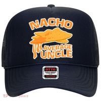 Nacho Average Uncle Funny Hat thumb 0