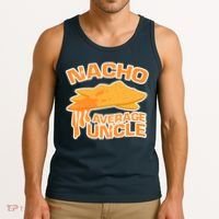 Nacho Average Uncle Funny Tank Top thumb 3