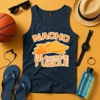 Nacho Average Uncle Funny Tank Top thumb 4