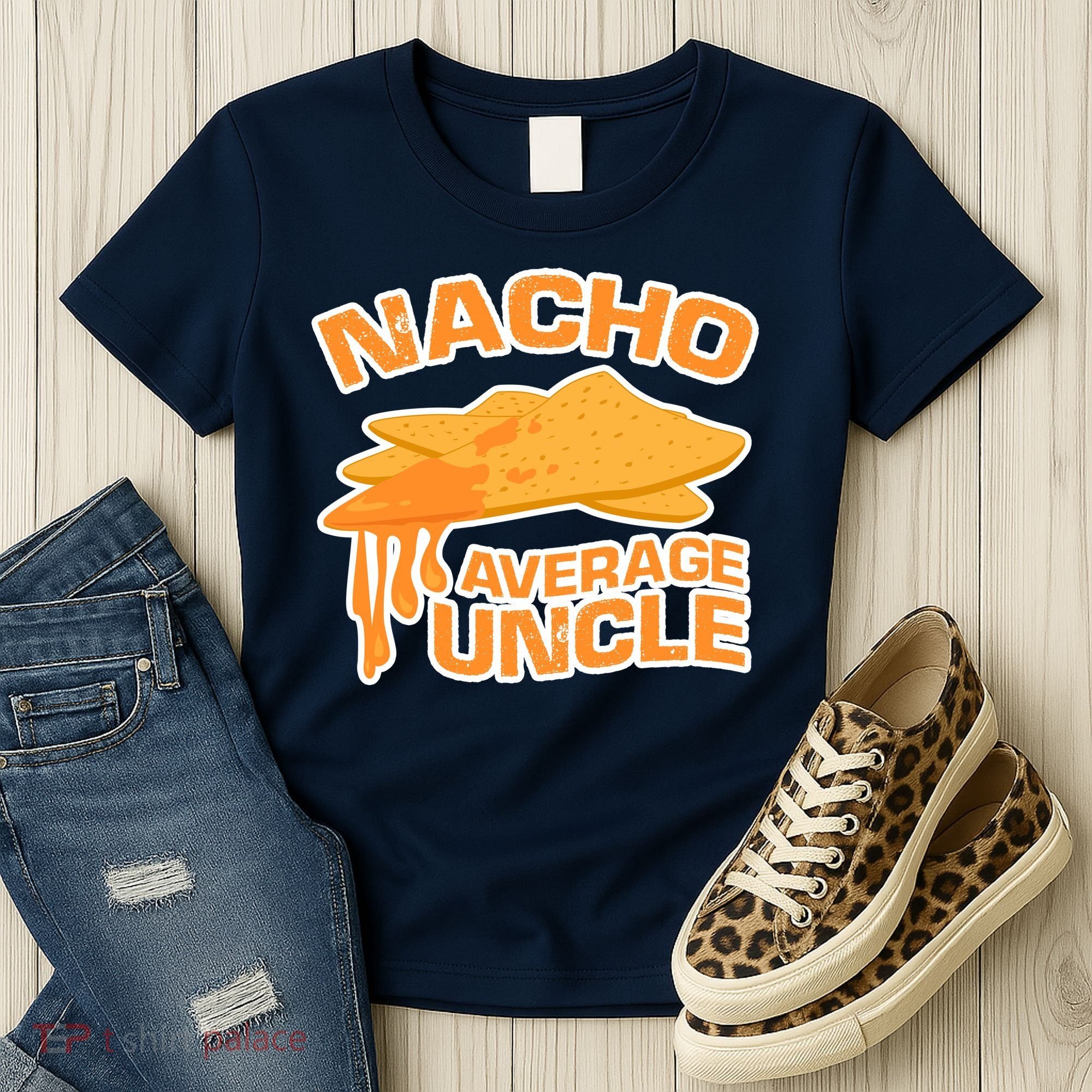 Nacho Average Uncle Funny Women's T-Shirt