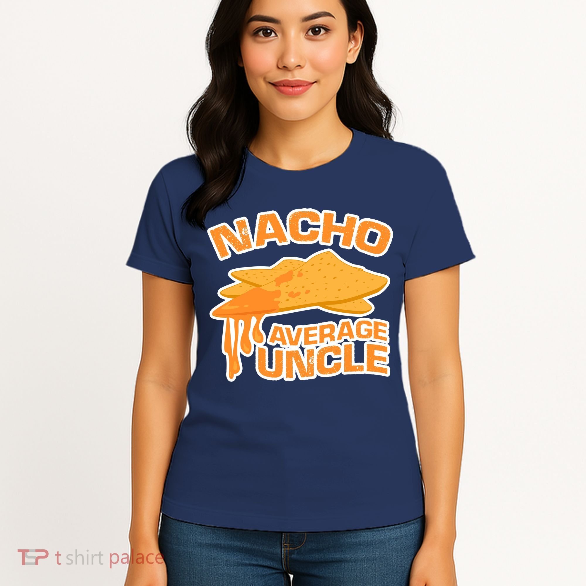 Nacho Average Uncle Funny Women's T-Shirt