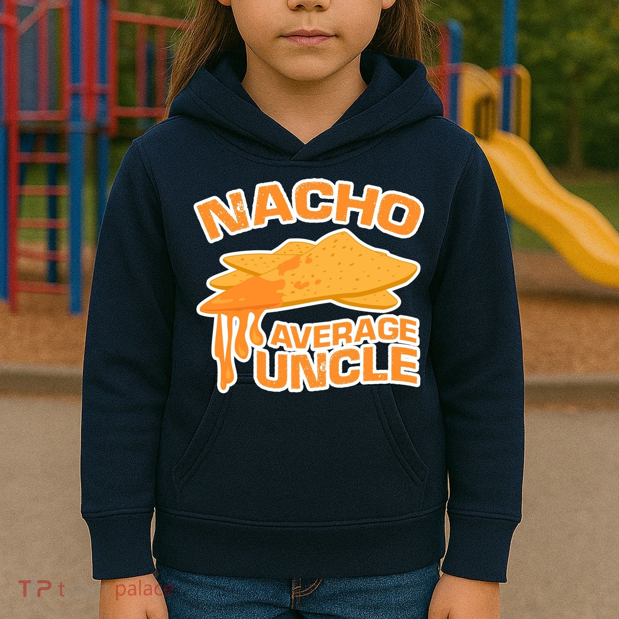 Nacho Average Uncle Funny Kids Hoodie