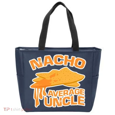 Nacho Average Uncle Funny Tote Bag