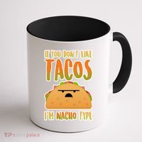 Nacho Type Taco Coffee Mug thumb 1