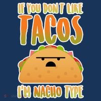 Nacho Type Taco Tank Top thumb 6