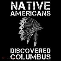 Native Americans Discovered Columbus Native American Day Gift Women's Hoodie thumb 2