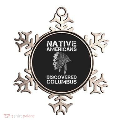 Native Americans Discovered Columbus Native American Day Gift Ornament