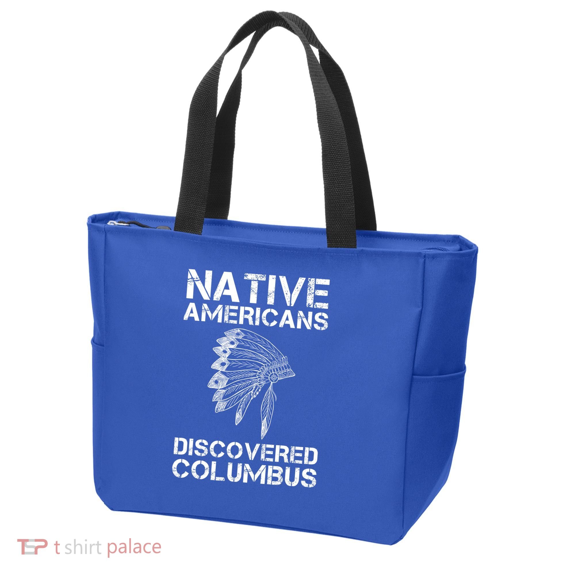 Native Americans Discovered Columbus Native American Day Gift Tote Bag
