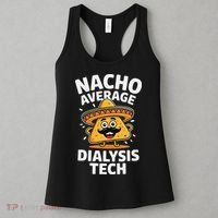 Nacho Average Dialysis Tech Women's Tank Top thumb 3