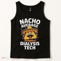 Nacho Average Dialysis Tech Tank Top thumb 2