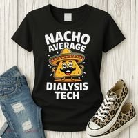 Nacho Average Dialysis Tech Women's T-Shirt thumb 3