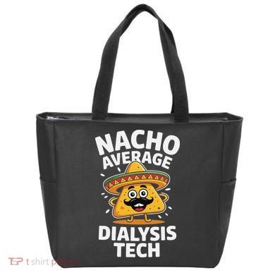 Nacho Average Dialysis Tech Tote Bag