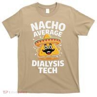 Nacho Average Dialysis Tech T-Shirt thumb 0