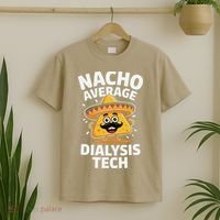 Nacho Average Dialysis Tech T-Shirt thumb 2