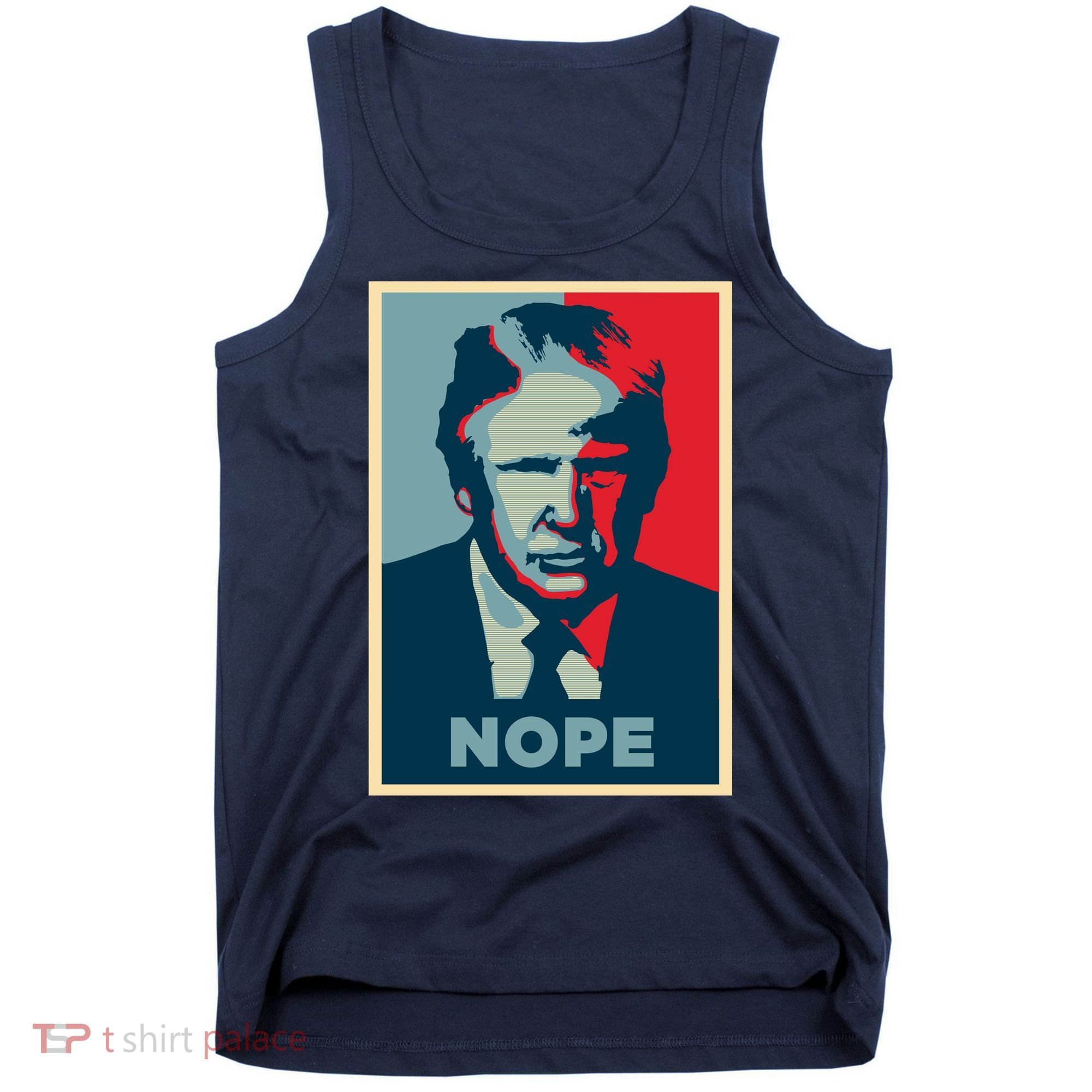 Donald Trump Nope  Tank Top