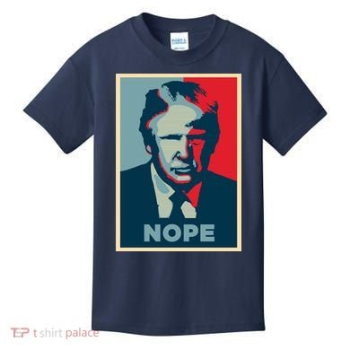 Donald Trump Nope  Kids T-Shirt