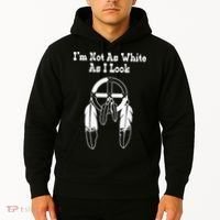  Native American DNA I'm Not As White As I Look Hoodie thumb 2
