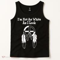  Native American DNA I'm Not As White As I Look Tank Top thumb 2