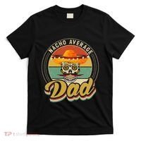 Nacho Average Dad For Mexican Nacho Loving Skull T-Shirt thumb 0