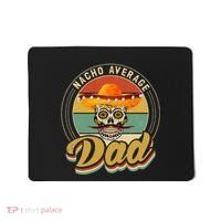 Nacho Average Dad For Mexican Nacho Loving Skull Mousepad thumb 0