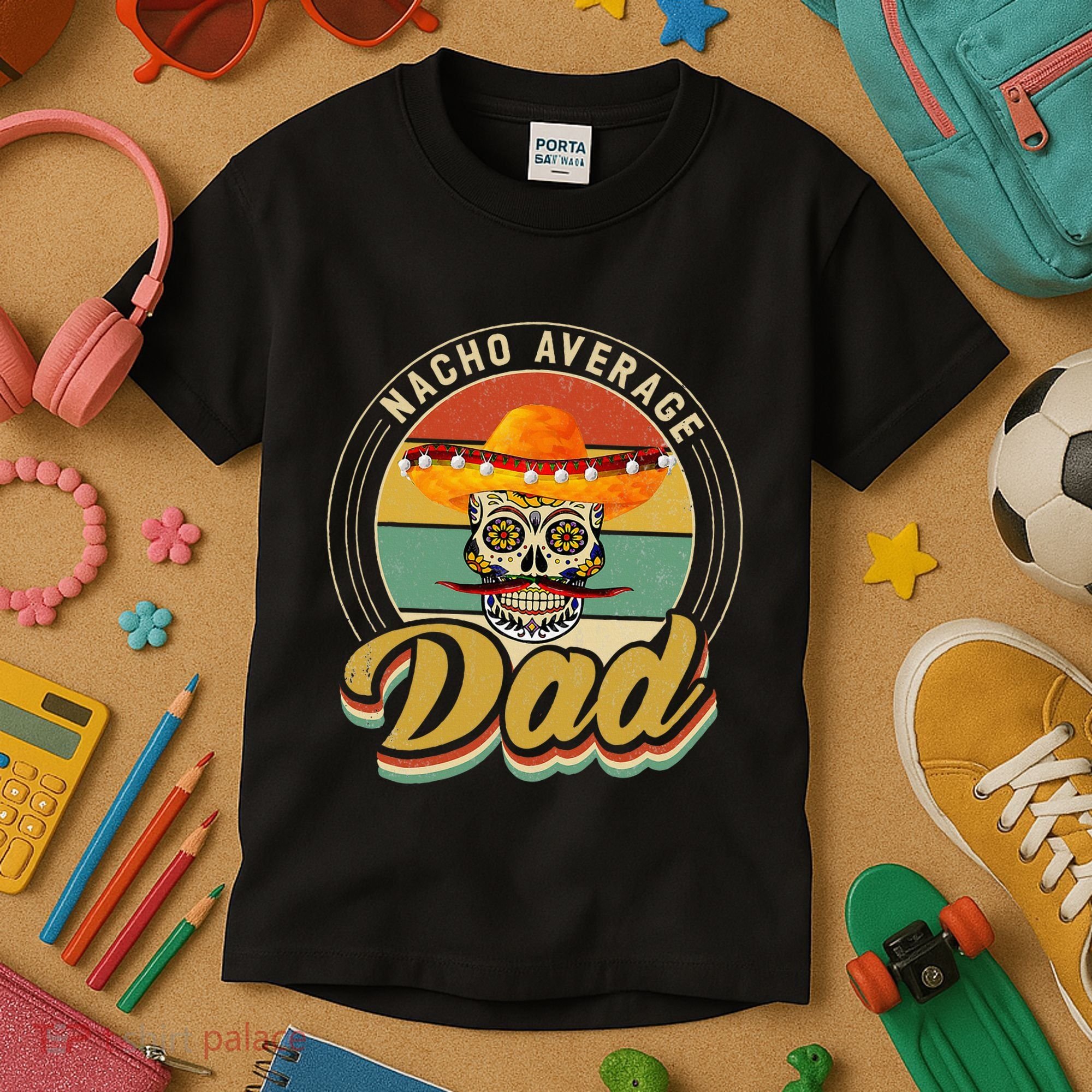 Nacho Average Dad For Mexican Nacho Loving Skull Kids T-Shirt