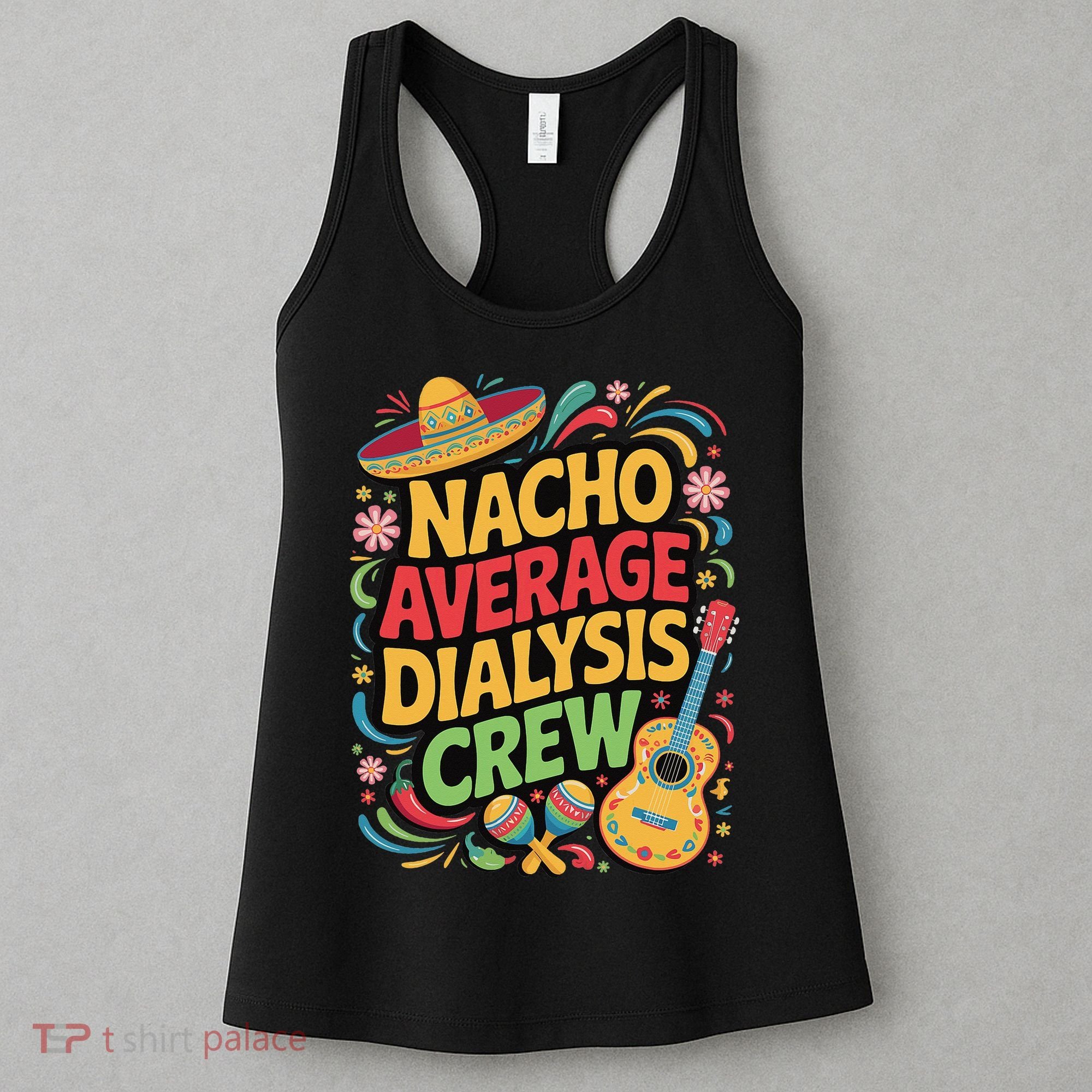 Nacho Average Dialysis Crew Women's Tank Top