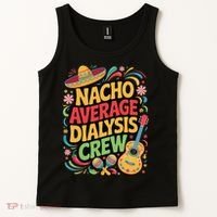 Nacho Average Dialysis Crew Tank Top thumb 2