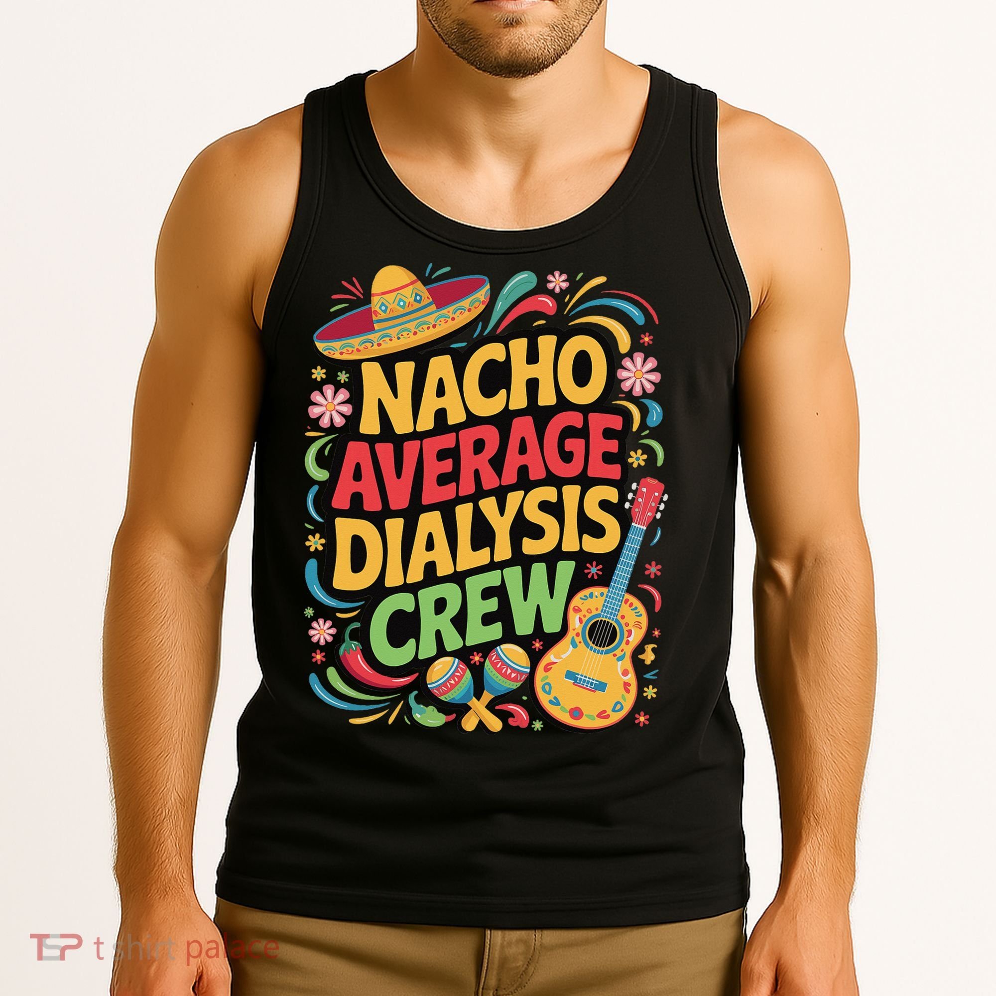 Nacho Average Dialysis Crew Tank Top