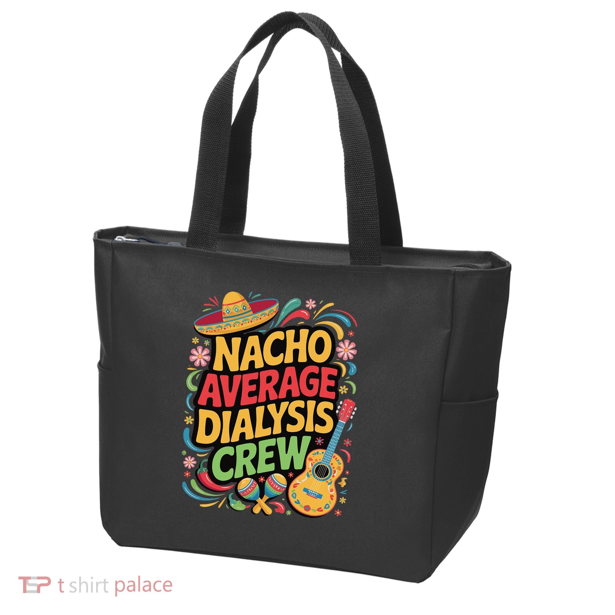 Nacho Average Dialysis Crew Tote Bag
