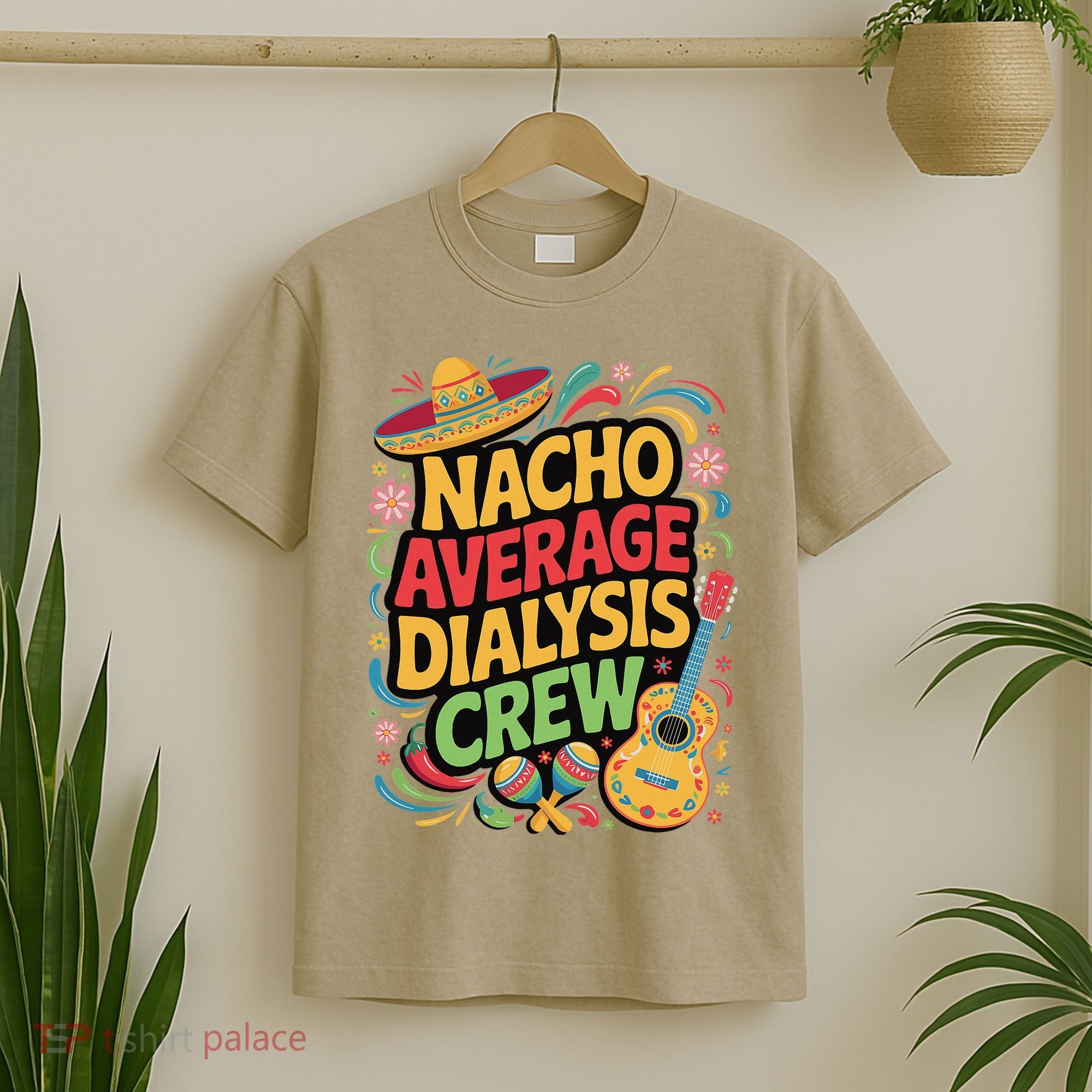 Nacho Average Dialysis Crew T-Shirt