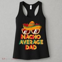Nacho Average Dad Funny Cinco De Mayo Daddy Women's Tank Top thumb 3