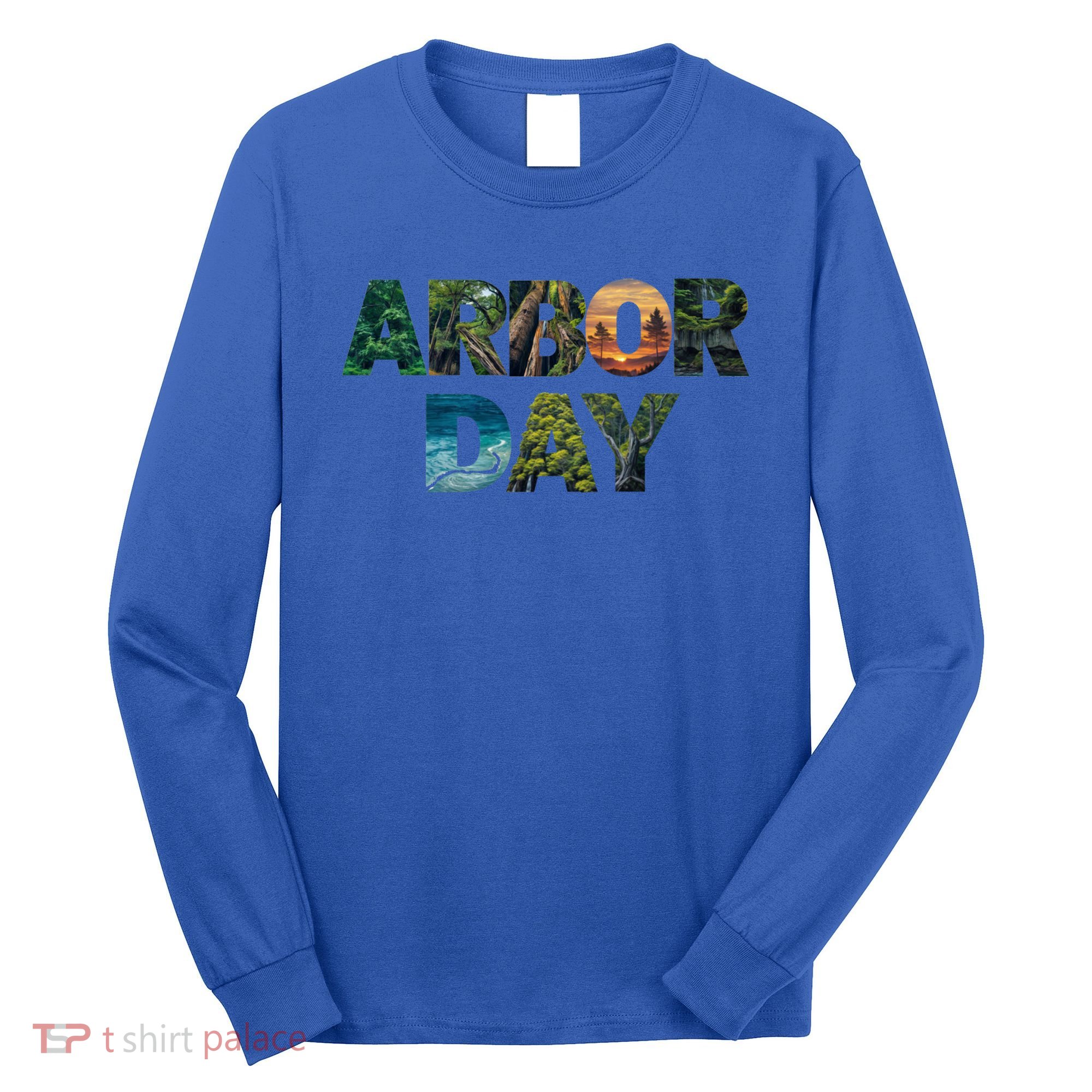 National Arbor Day Tree Care For Happy Arbor Day Funny Gift Long Sleeve Shirt