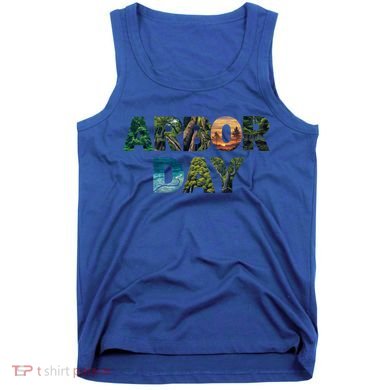 National Arbor Day Tree Care For Happy Arbor Day Funny Gift Tank Top
