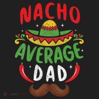Nacho Average Dad Cinco De Mayo Mexican Family Matching Hat thumb 2