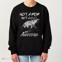 Not A Dog Not A Cat Just Awesome Hyena Women's Sweatshirt thumb 0